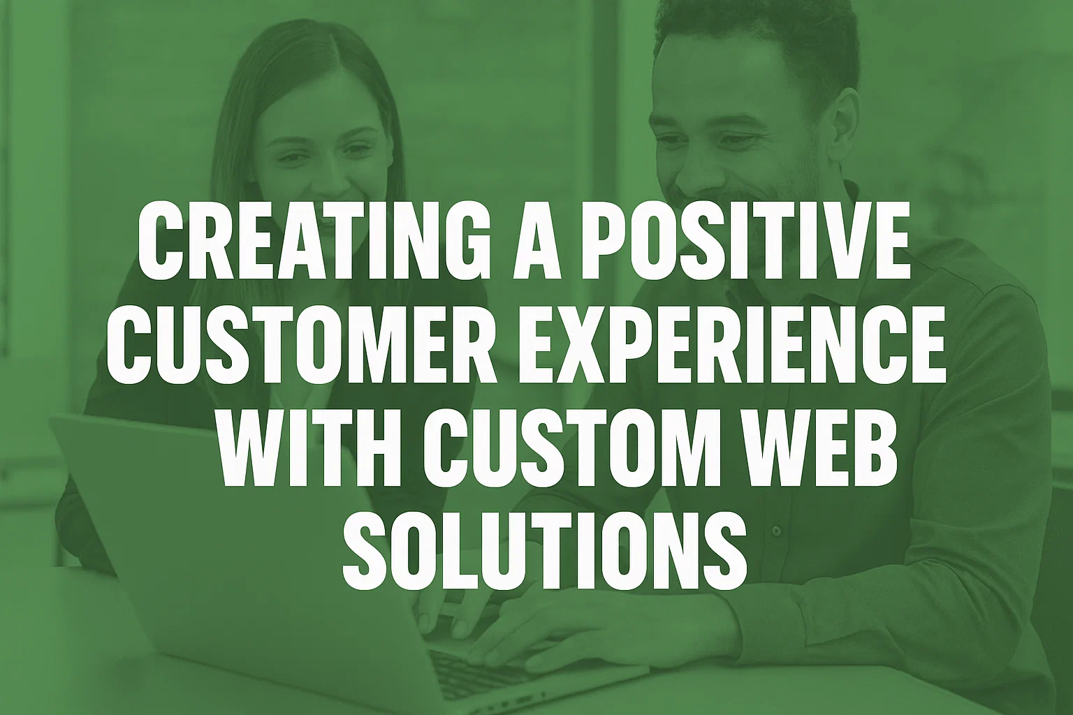 Customer Experience successful ways for positive results